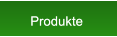 Produkte Produkte